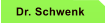 Dr. Schwenk